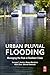 Urban Pluvial Flooding: Man...