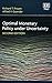 Optimal Monetary Policy under Uncertainty, Second Edition