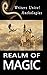Realm of Magic (Writers Unite! Anthologies)