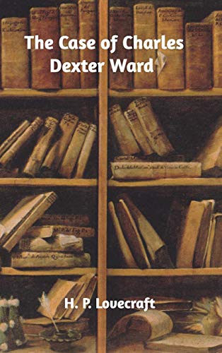 The Case of Charles Dexter Ward
