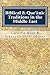 Biblical & Qur'anic Traditions in the Middle East by Sidney H. Griffith
