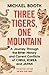 Three Tigers, One Mountain: A Journey through the Bitter History and Current Conflicts of China, Korea and Japan