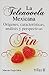 La telenovela mexicana: orígenes, características, análisis y perspectivas