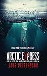 Arctic Express : Den stora mörkläggningen