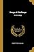 Songs of Challenge by Robert Frothingham