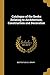 Catalogue of the Books Relating to Architecture, Construction and Decoration