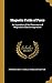 Magnetic Fields of Force: An Exposition of the Phenomena of Magnetism, Electro-magnetism