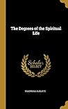 The Degrees of the Spiritual Life