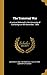 The Transvaal War: A Lecture Delivered in the University of Cambridge on 9th November, 1899