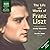 The Life and Works of Franz Liszt by Jeremy Siepmann The Life and Works of Franz Liszt by Jeremy Siepmann