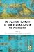 The Political Economy of New Regionalisms in the Pacific Rim