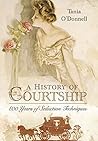 A History of Courtship by Tania O'Donnell