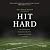 Hit Hard: One Family's Jour...