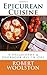 Epicurean Cuisine: A Philos...