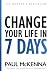 Change Your Life In Seven D...