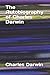 The Autobiography of Charles Darwin