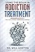 Neuro-Plasticity and Addictions: New Pathways for Recovery