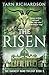 The Risen (The Darkest Hand Trilogy #3)