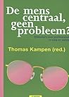 De mens centraal,...