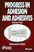Progress in Adhesion and Adhesives, Volume 4 by K L Mittal