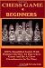 Chess Game 4 Beginners by Clement Jacob