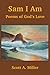 Sam I Am: Poems of God's Love