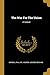 The War For The Union: A Lecture