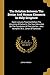 The Relation Between The Divine And Human Elements In Holy Scripture: Eight Lectures Preached Before The University Of Oxford In The Year Mdccclxiii ... Rev. John Bampton, M.a., Canon Of Salisbury