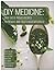 DIY Medicine: Over 100 of P...
