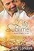 A Life Sublime (Italian Knights Series)