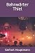 Bahnw�rter Thiel by Gerhart Hauptmann