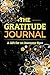 The Gratitude Journal: A Gi...