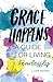 Grace Happens by Lane Kennedy