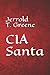 CIA SANTA by Jerrold Thomas Greene III