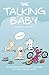 The Talking Baby: Simple Tr...
