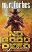 No Good Deed: A Sheriff Duke Story (Forgotten Fallout, #2)