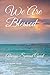 We Are Blessed: Always Spre...
