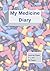 My Medicine Diary