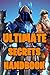 Ultimate Secrets Handbook: All-In-One Fortnite Secrets Book. Secrets, Hints, Tips & Tricks, Strategies How To Survive and Win The Game. Unofficial Fortnite Book 2019