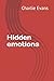 Hidden emotions