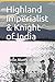 Highland Imperialist & Knig...