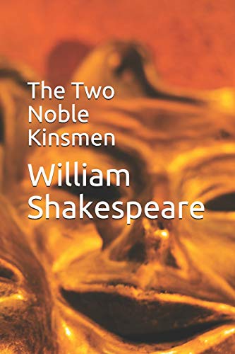 The Two Noble Kinsmen