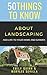 50 THINGS TO KNOW ABOUT LANDSCAPING by Emily Quinn