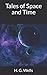 Tales of Space and Time