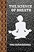 THE SCIENCE OF BREATH: BY YOGI RAMACHARAKA (CLASSIC BOOKS)