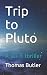 Trip to Pluto