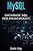 MySQL: Database SQL per principianti (Programmazione Web) (Italian Edition)
