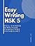 Easy Writing HSK 5 Full Chi...
