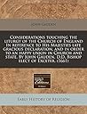 Considerations touching the liturgy of the Church of England In reference to His Majesties late gracious declaration, and in order to an happy union ... Gauden, D.D. Bishop elect of Exceter. (1661)