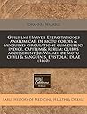 Guilielmi Harveii Exercitationes anatomicae, de motu cordis & sanguinis circulatione cum duplici indice, capitum & rerum: quibus accesserunt Jo. ... epistolae duae (1660) (Latin Edition)